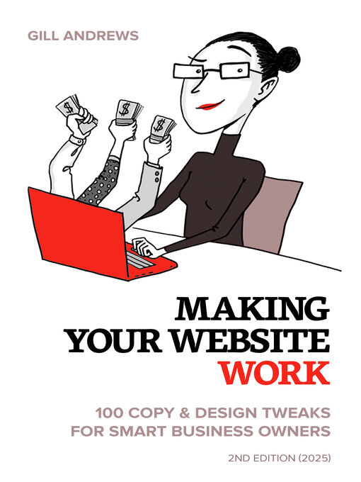 Title details for Making Your Website Work by Gill Andrews - Available